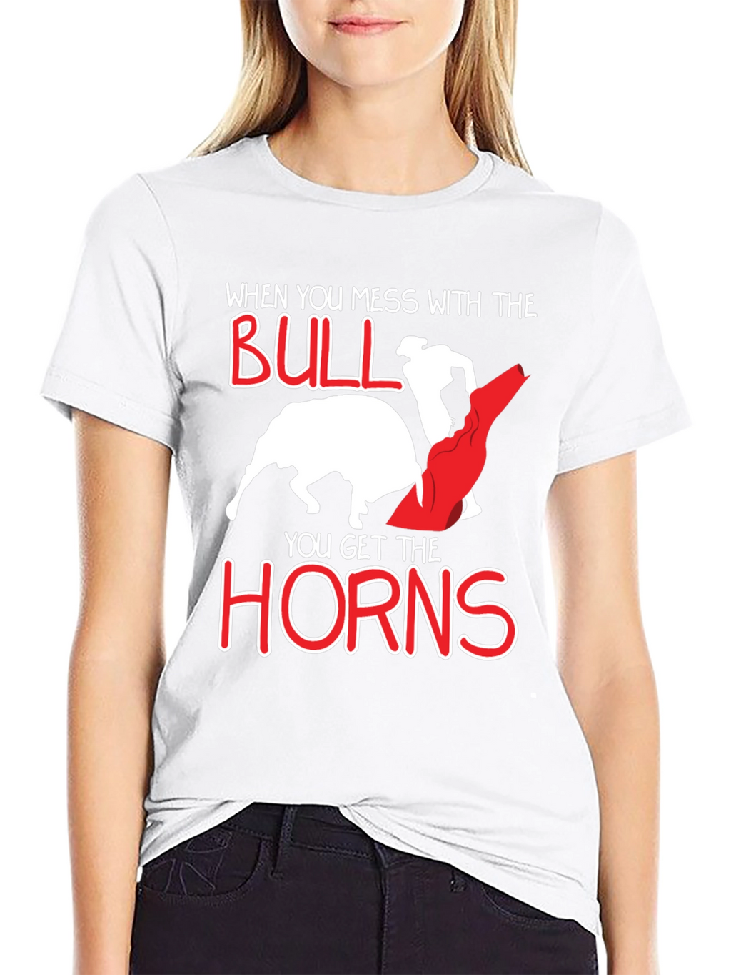 When You Mess With The Bull Graphic T-Shirt