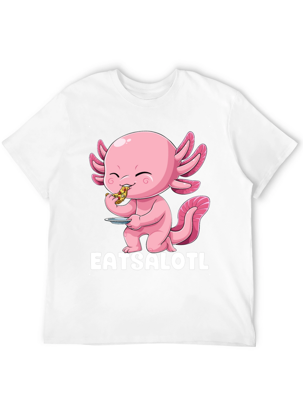 Eatsalotl T-Shirt - Axolotl Eating Pizza