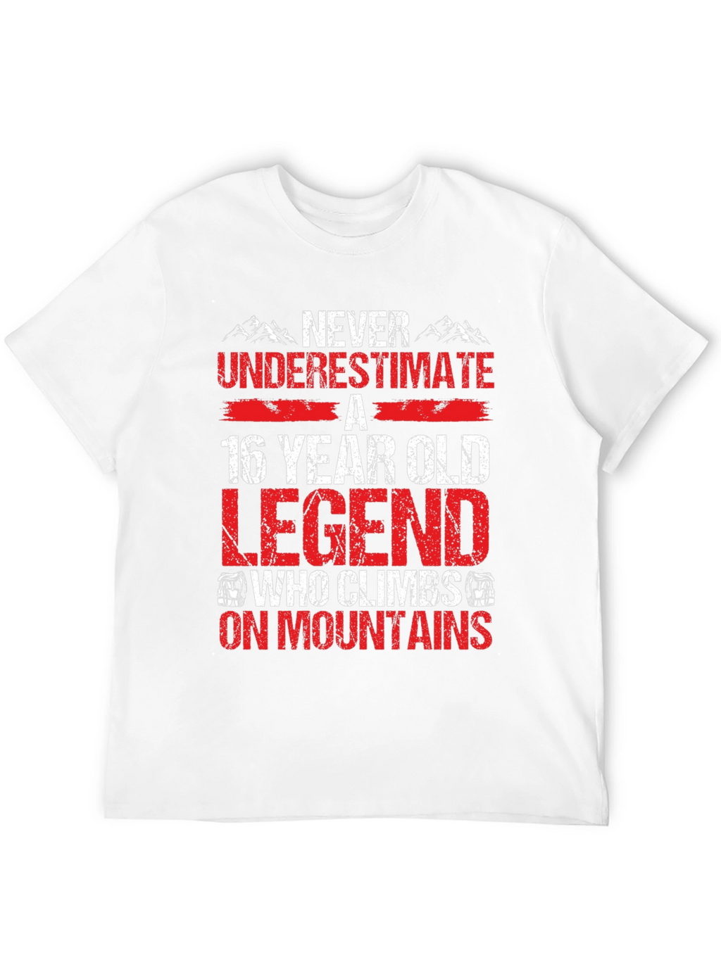 16 Year Old Legend Who Climbs Mountains Black T-Shirt