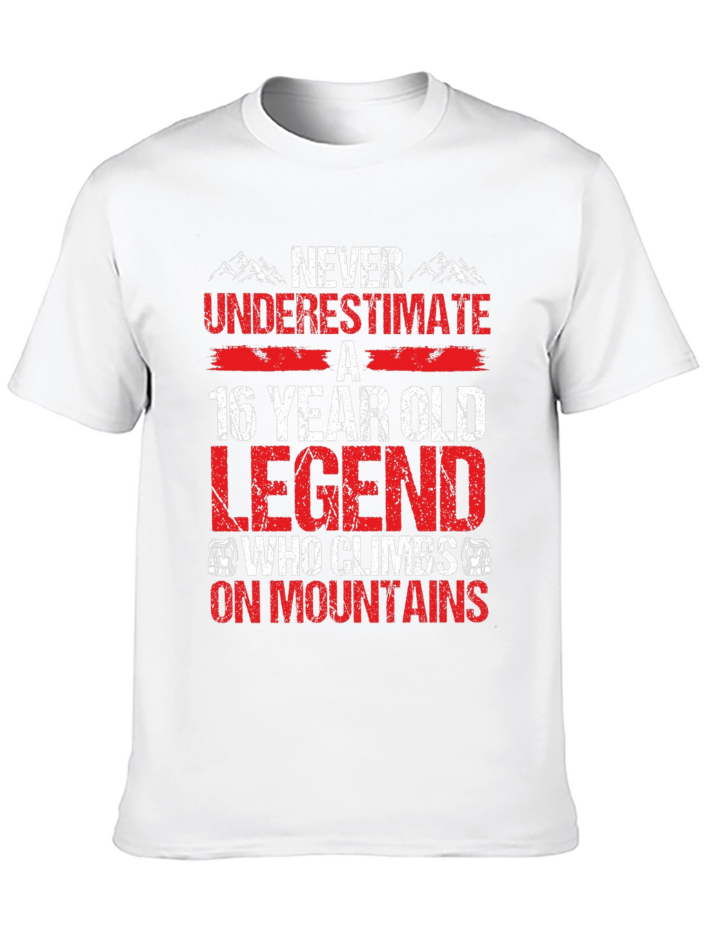 16 Year Old Legend Who Climbs Mountains Black T-Shirt
