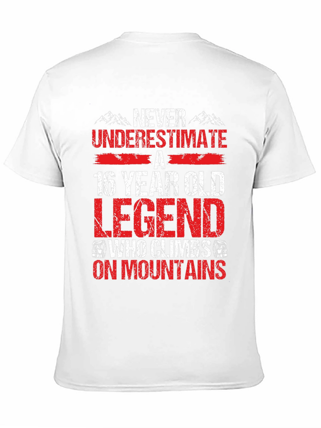 16 Year Old Legend Who Climbs Mountains Black T-Shirt