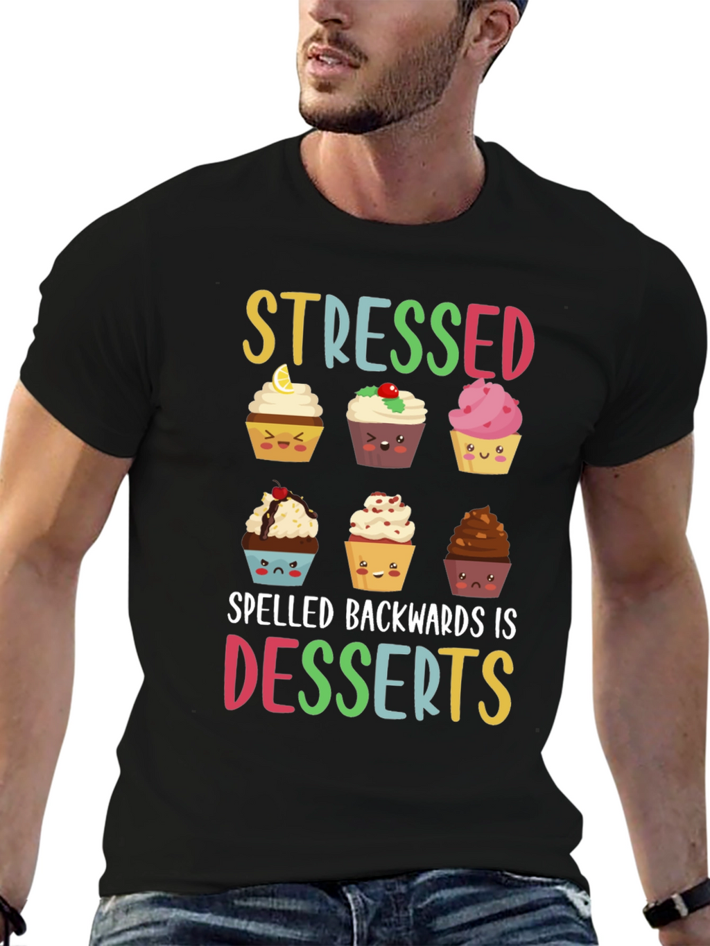 Stressed Spelled Backwards Is Desserts T-Shirt