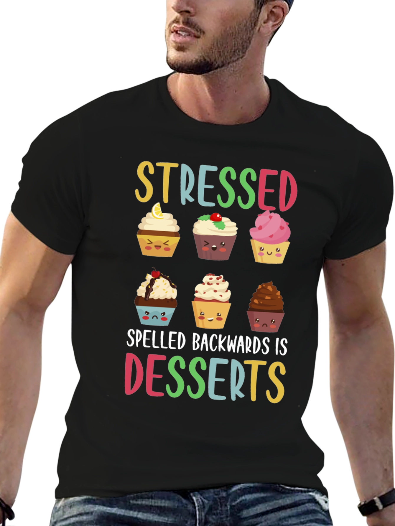 Stressed Spelled Backwards Is Desserts T-Shirt