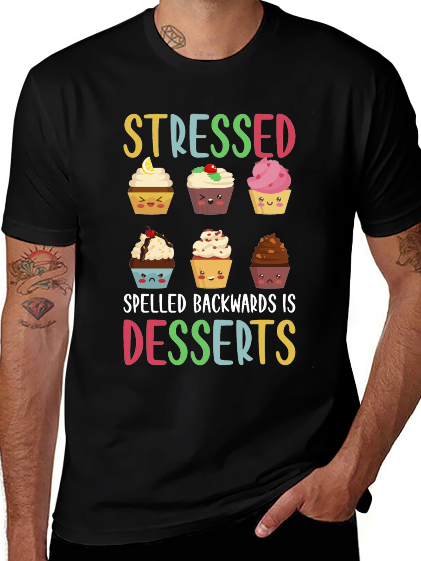 Stressed Spelled Backwards Is Desserts T-Shirt