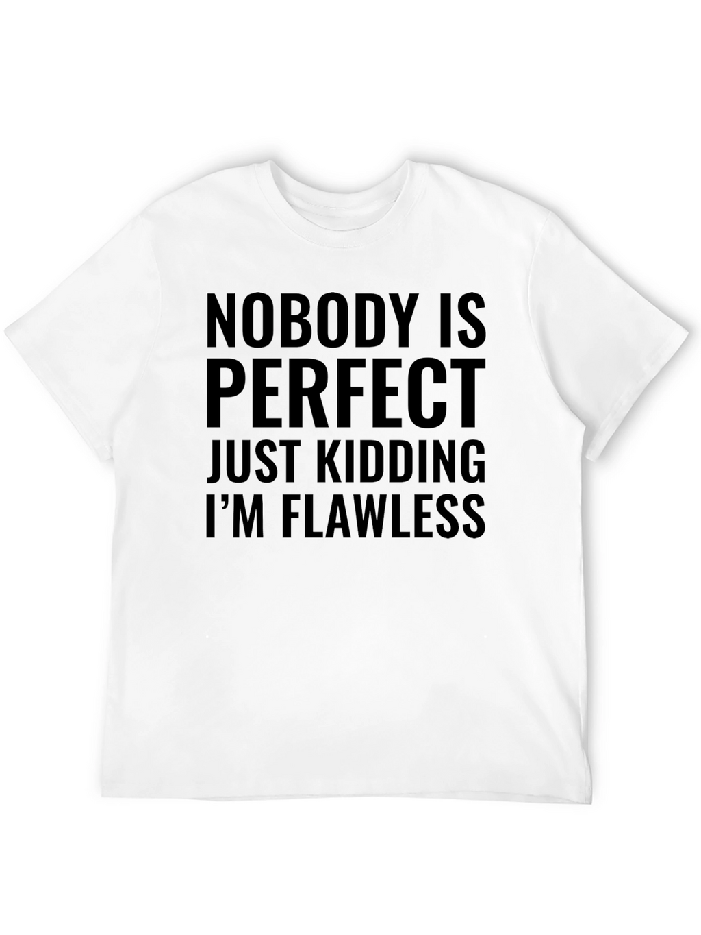 Funny Nobodys Perfect Mens Black T-Shirt