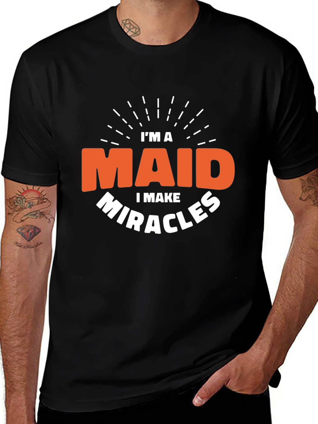Im a Maid I Make Miracles Black T-Shirt