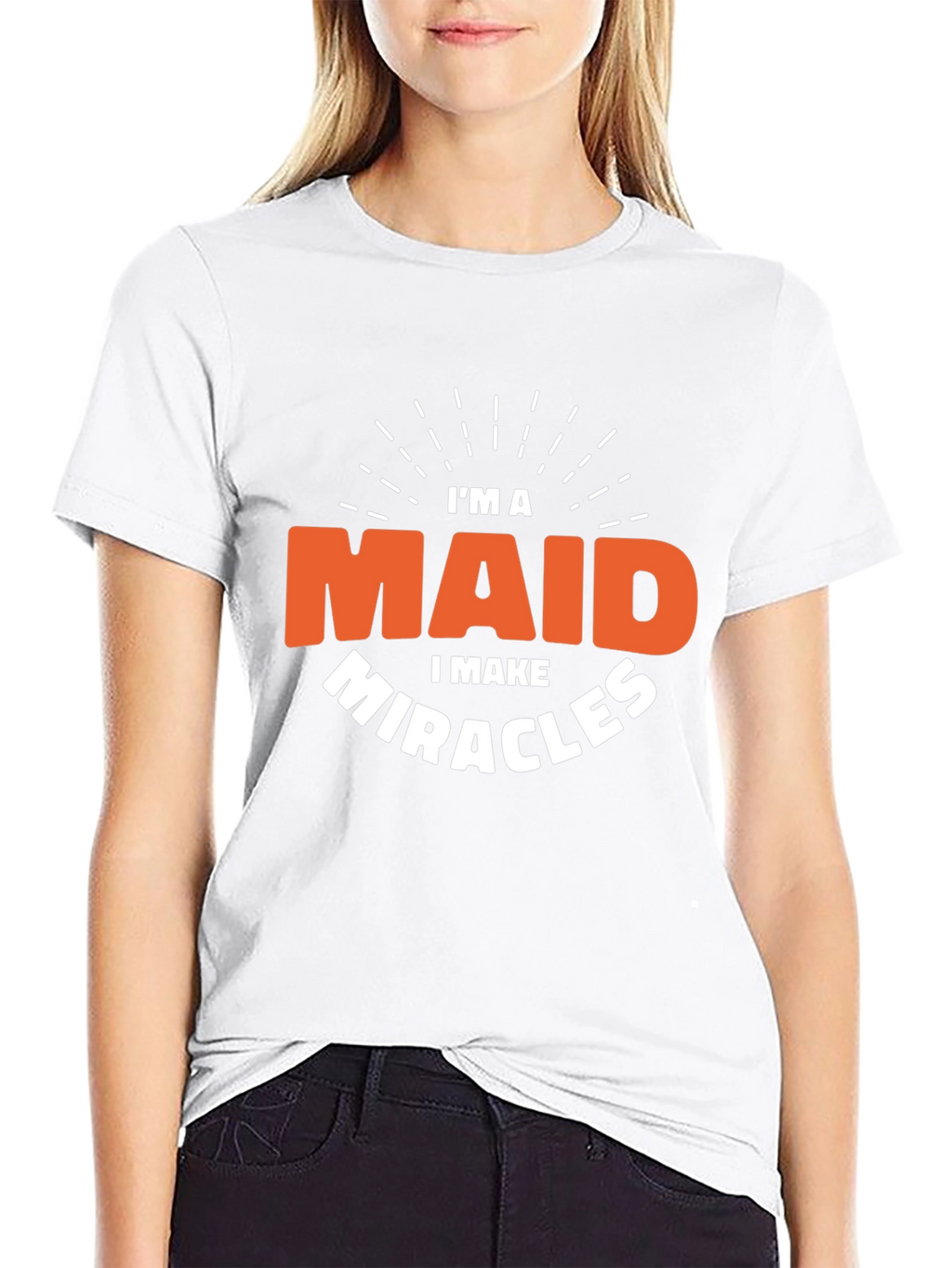 Im a Maid I Make Miracles Black T-Shirt