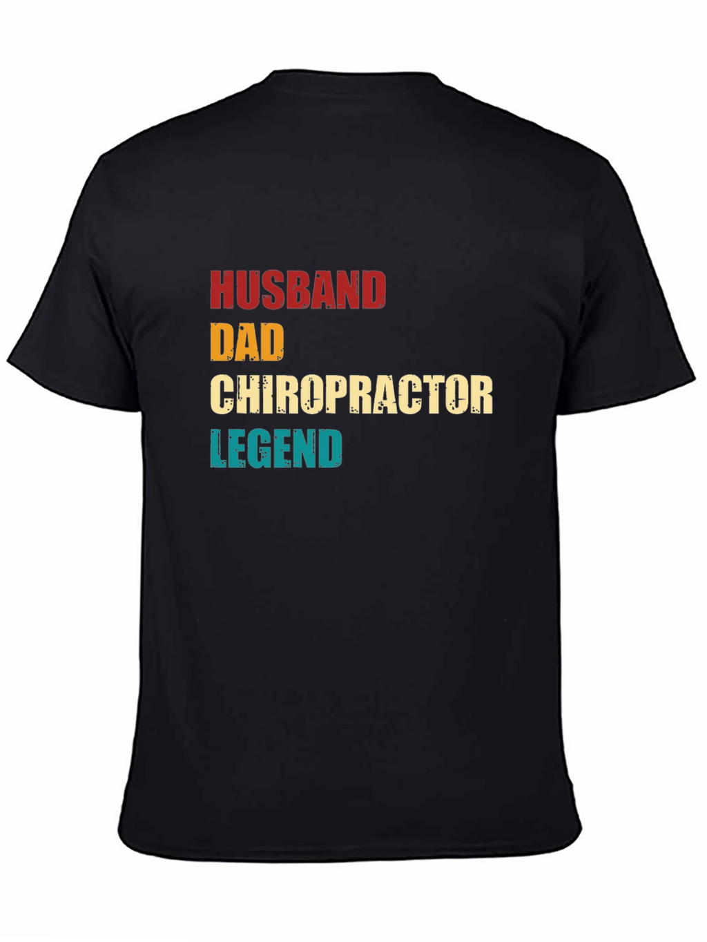 Husband Dad Chiropractor Legend T-Shirt