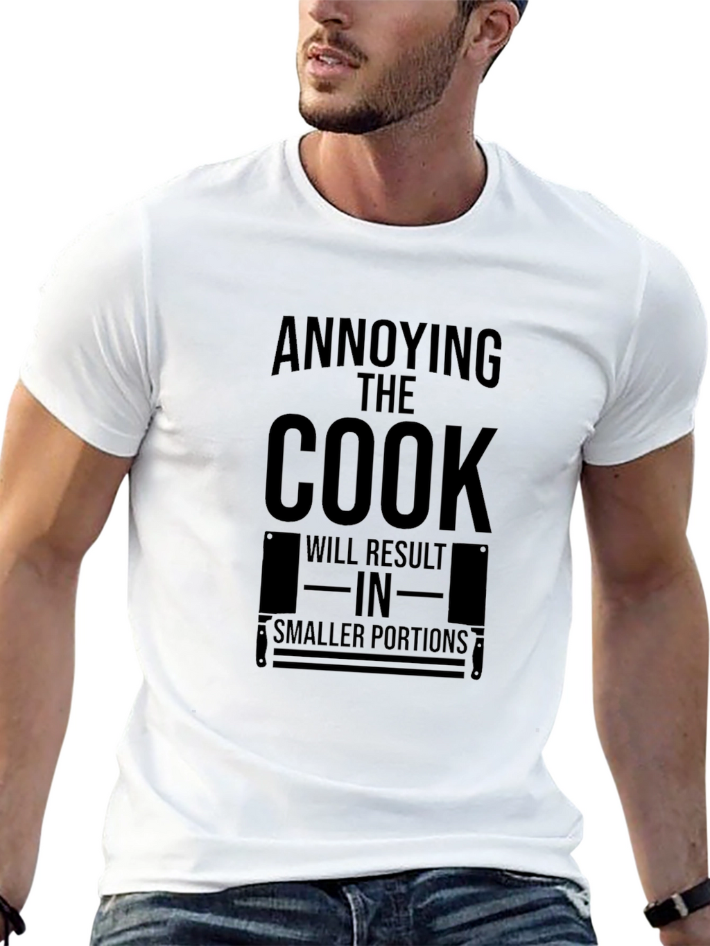 Annoying the Cook T-Shirt - Smaller Portions Warning