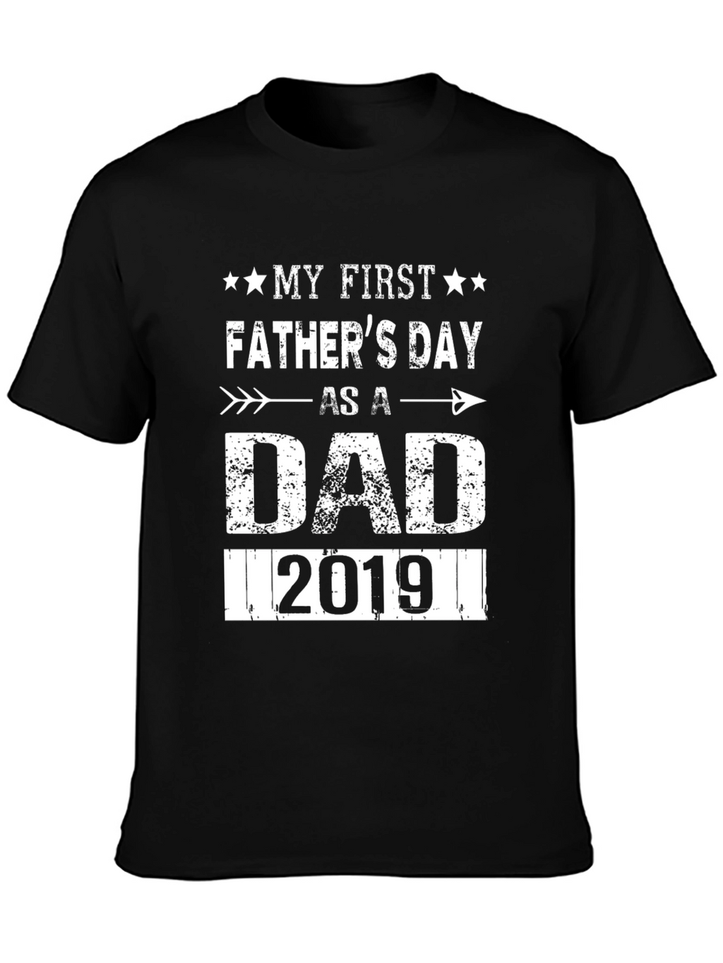 My First Fathers Day Dad 2019 Graphic T-Shirt