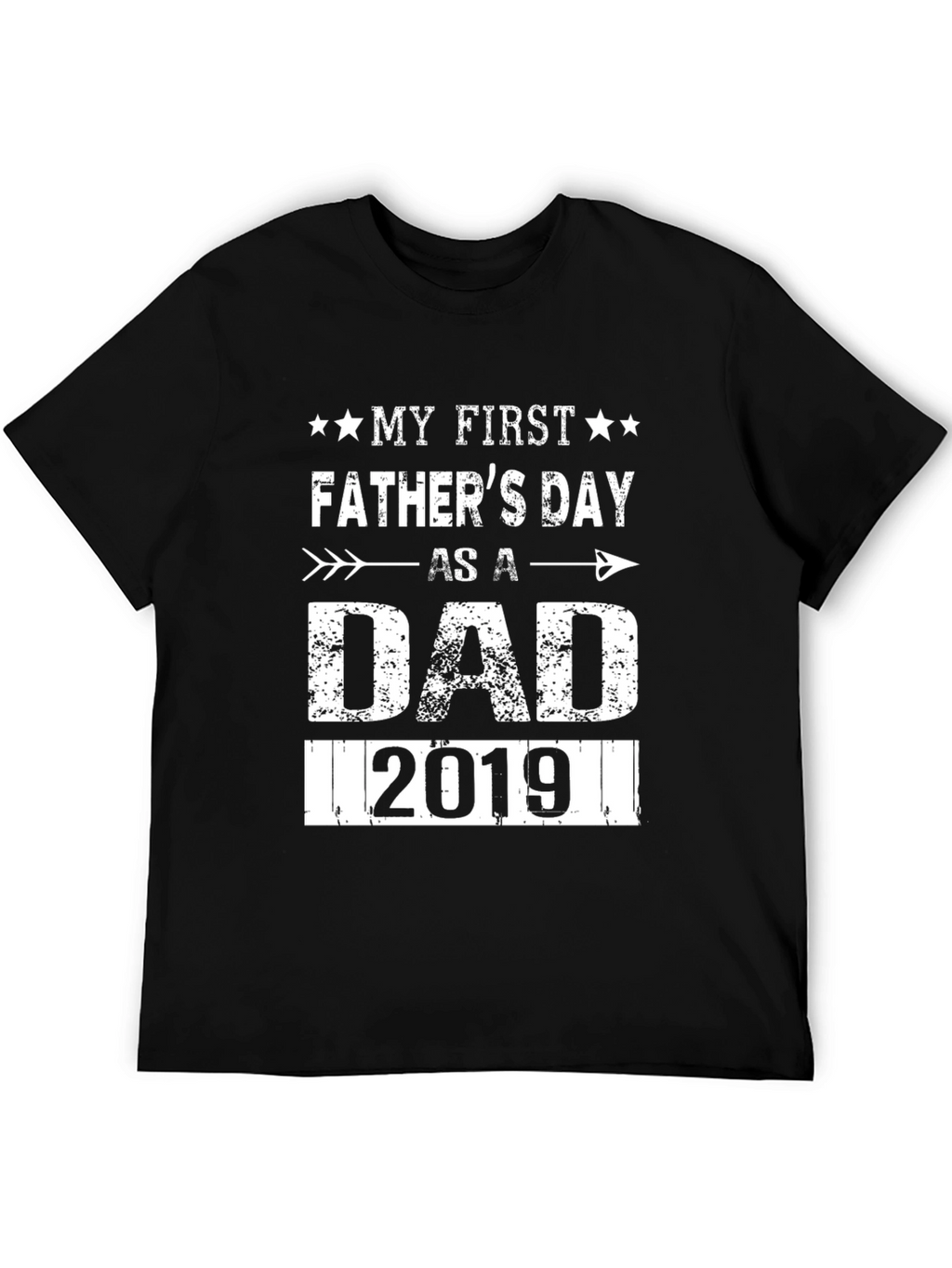 My First Fathers Day Dad 2019 Graphic T-Shirt