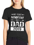 My First Fathers Day Dad 2019 Graphic T-Shirt