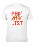 Pharmacist Graphic T-Shirt - Novelty Design