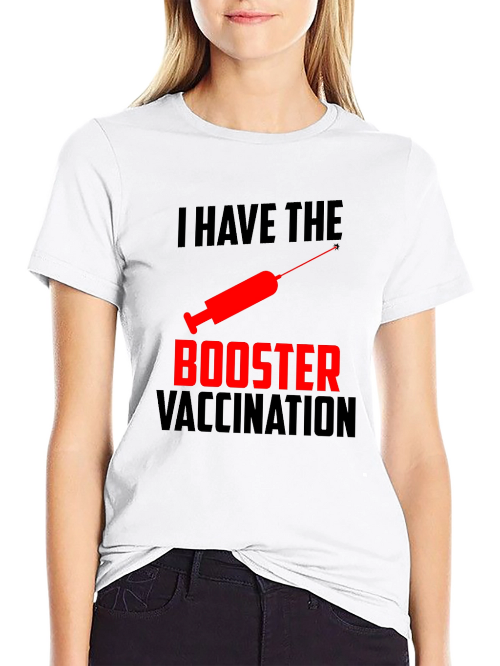 I Have The Booster Vaccination T-Shirt