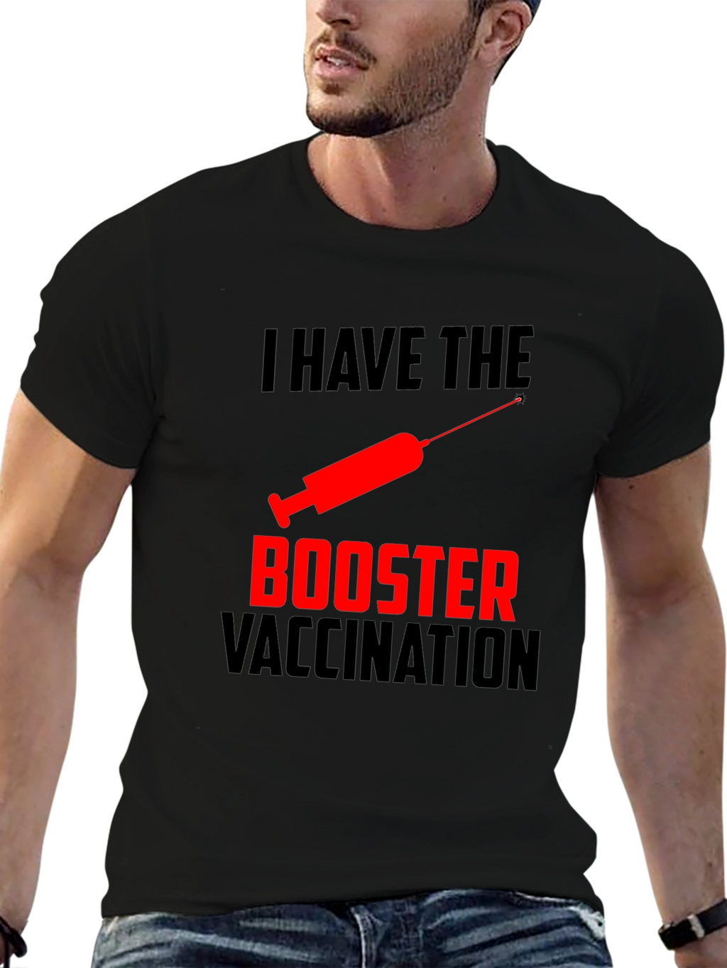 I Have The Booster Vaccination T-Shirt