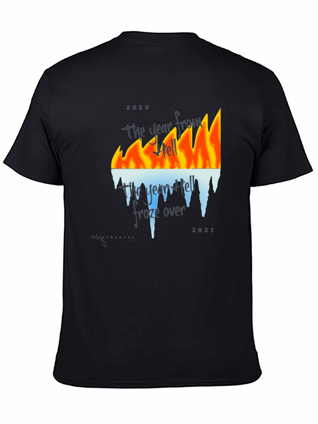 2020-2021 Year From Hell T-Shirt