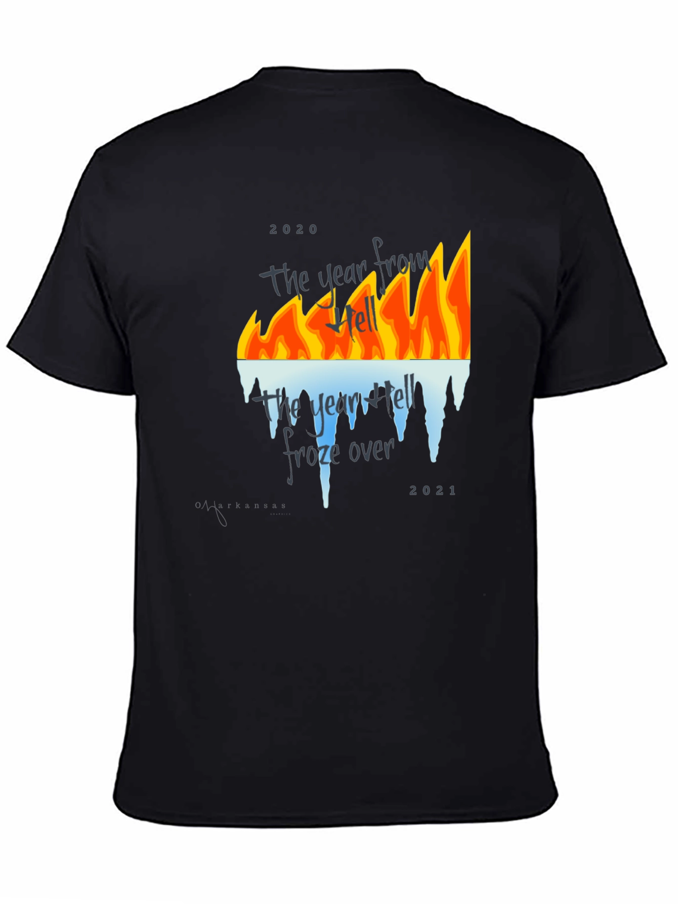 2020-2021 Year From Hell T-Shirt