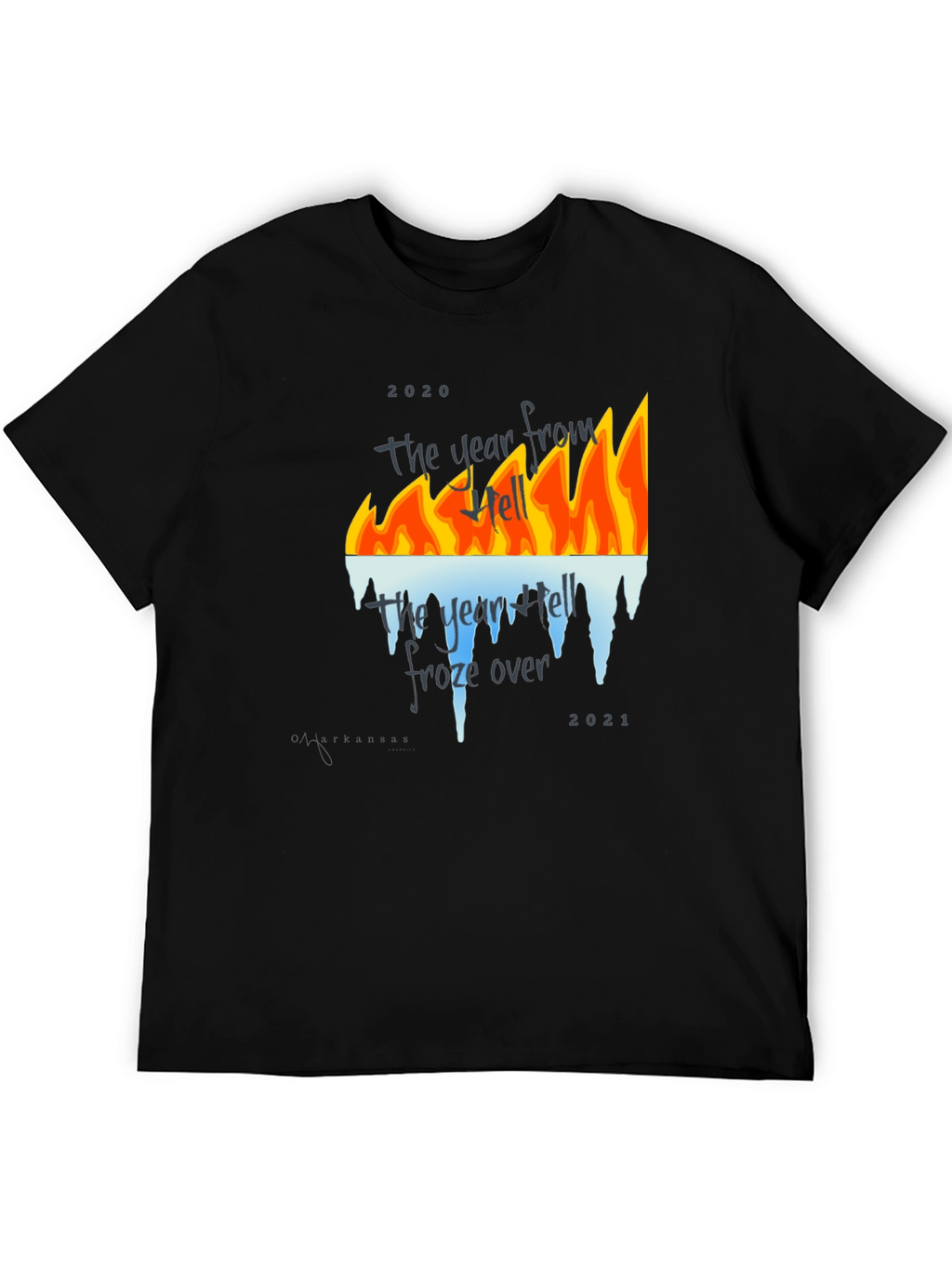 2020-2021 Year From Hell T-Shirt