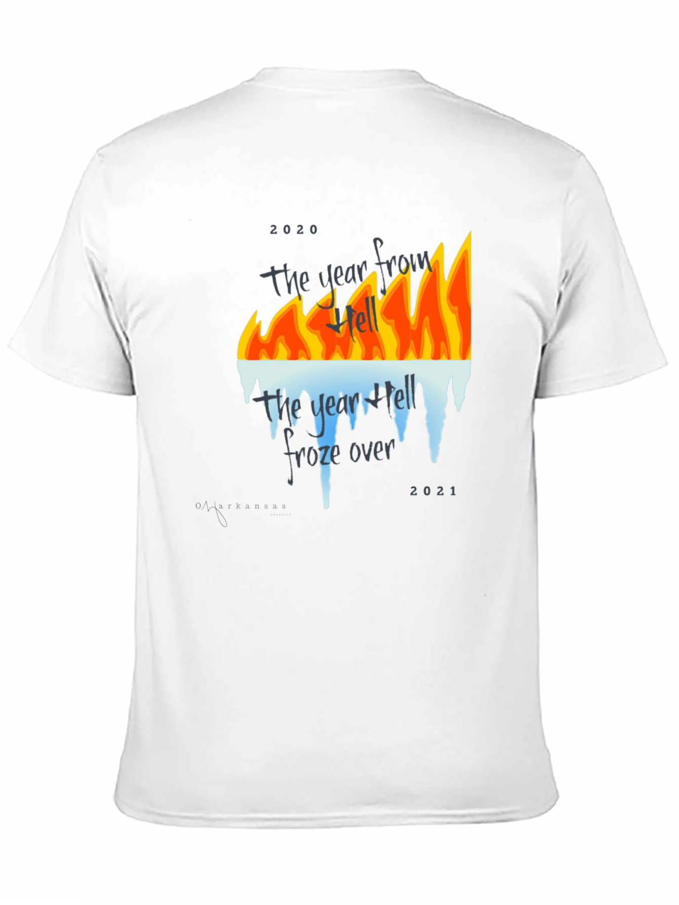 2020-2021 Year From Hell T-Shirt