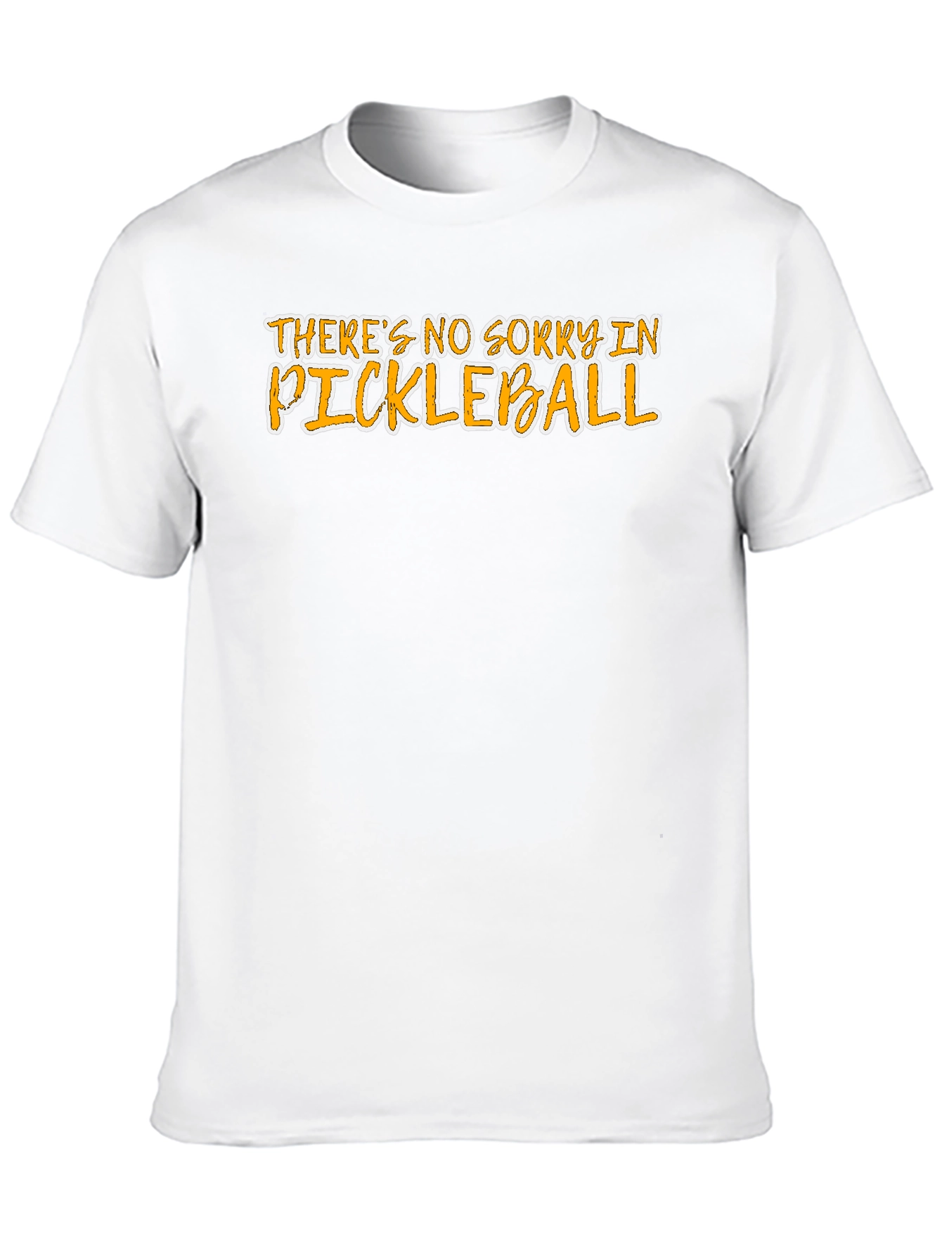 Funny Pickleball T-Shirt - No Sorry in Pickleball
