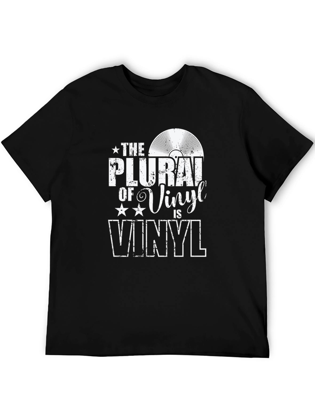 The Plural of Vinyl is Vinyl T-Shirt