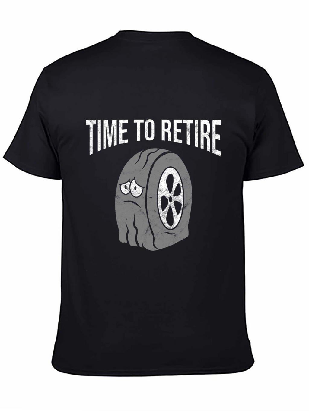 Time to Retire Sad Tire T-Shirt