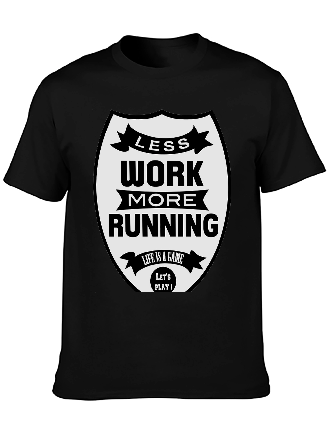 Less Work More Running Black T-Shirt