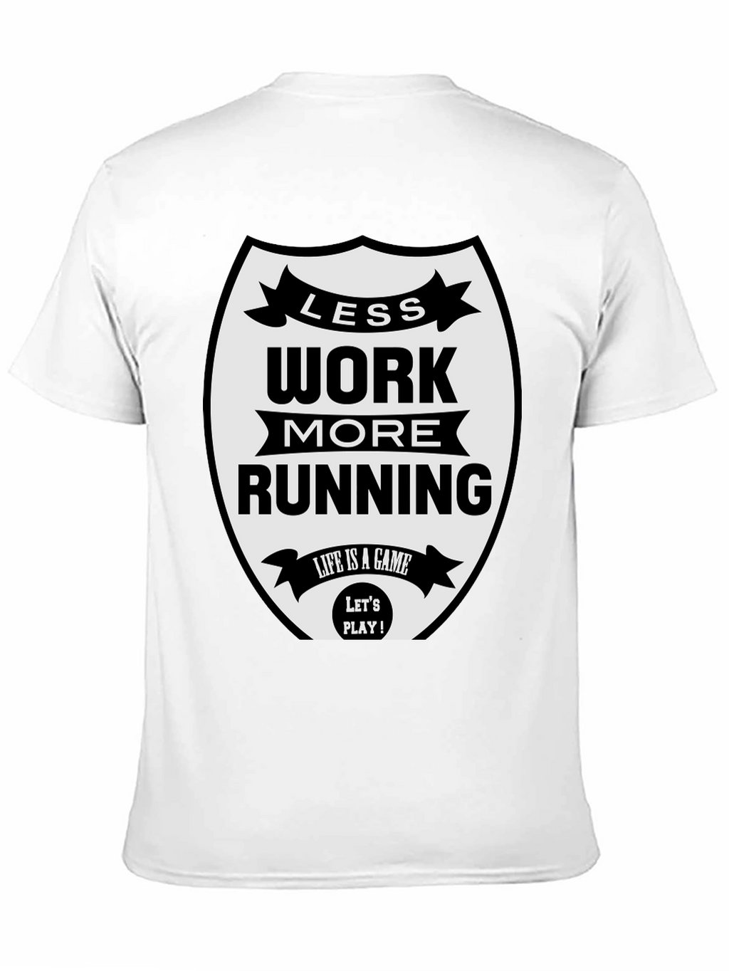 Less Work More Running Black T-Shirt