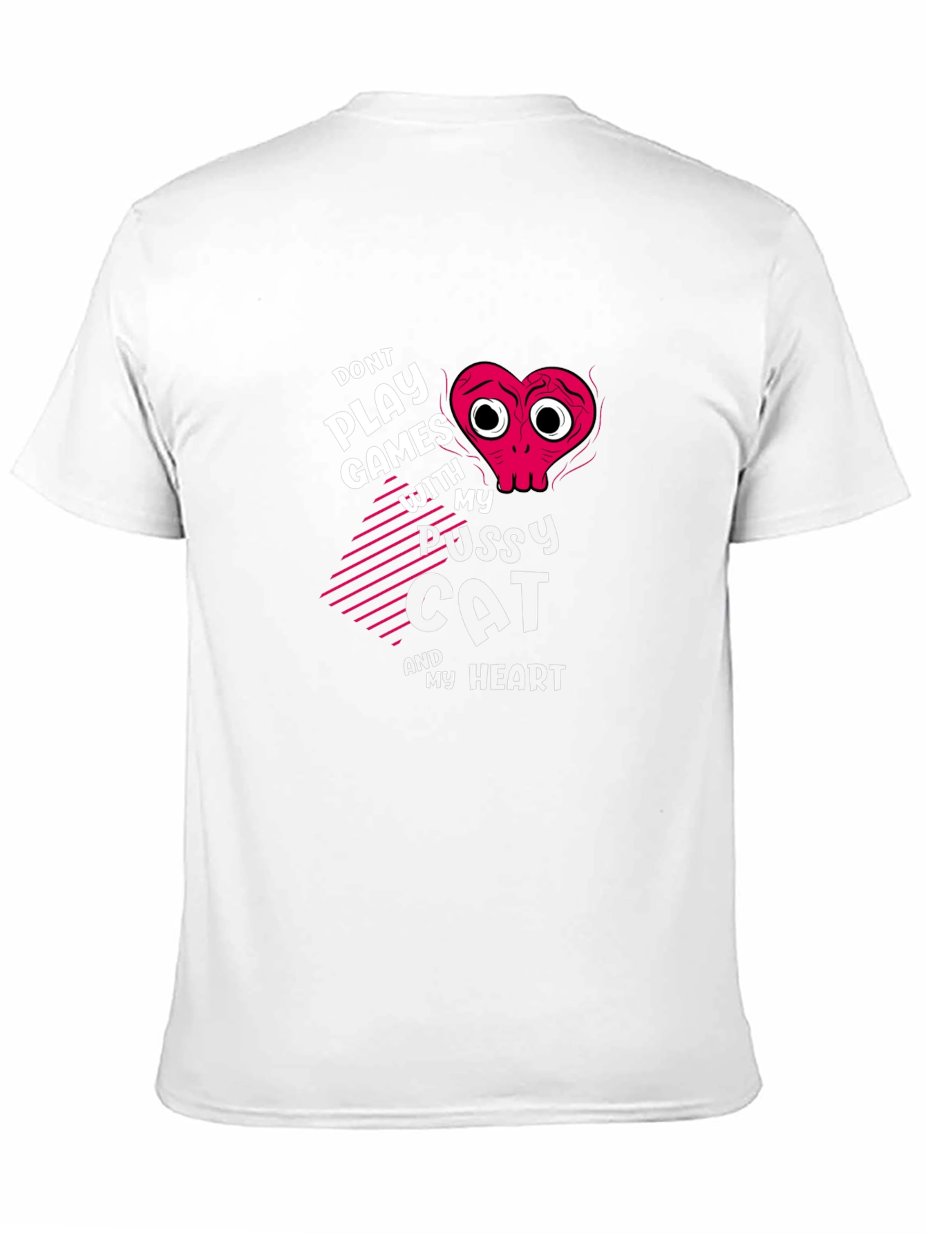 Dont Play Games T-Shirt