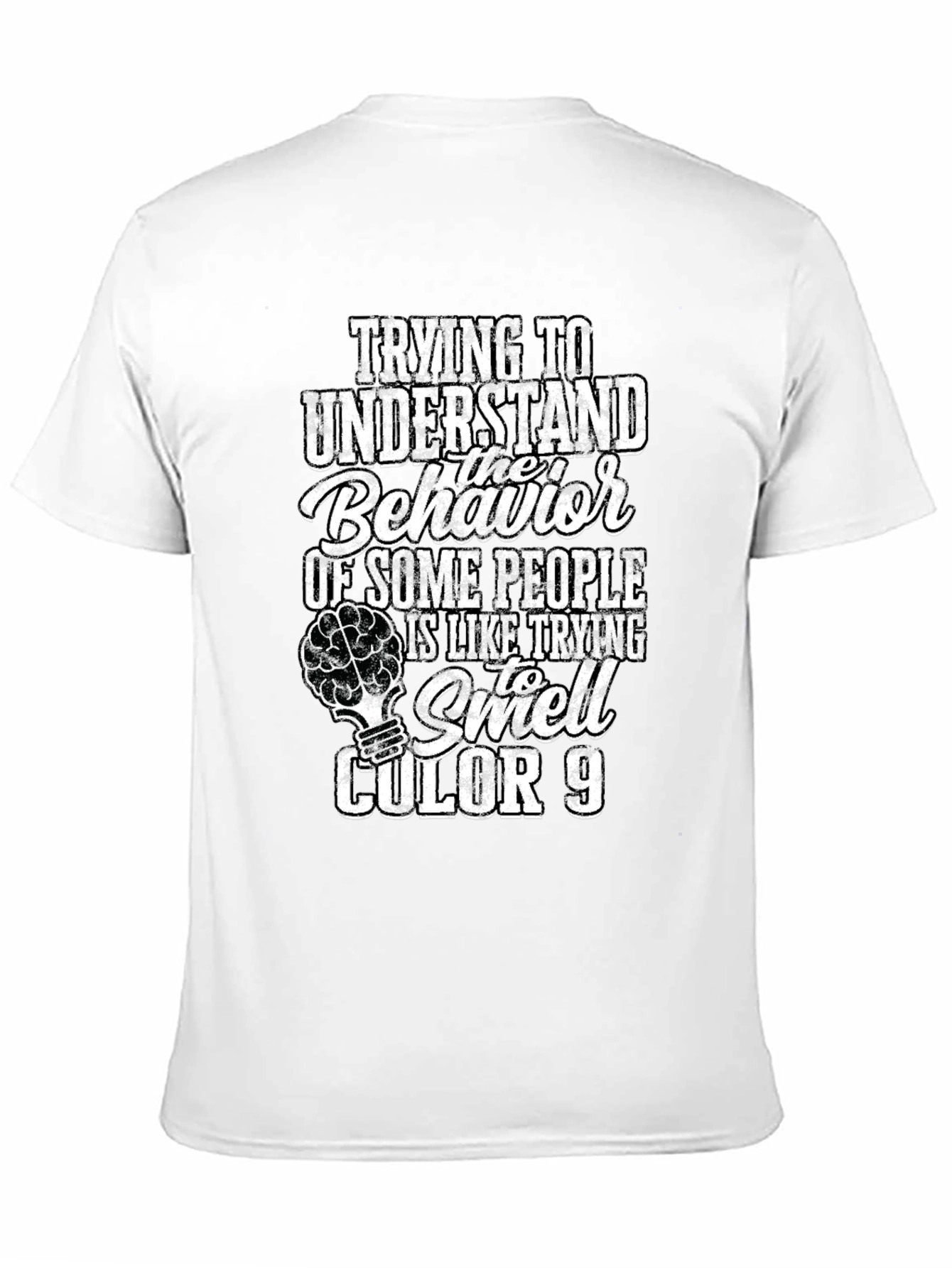 Funny Behavior Humor Graphic Novelty T-Shirt