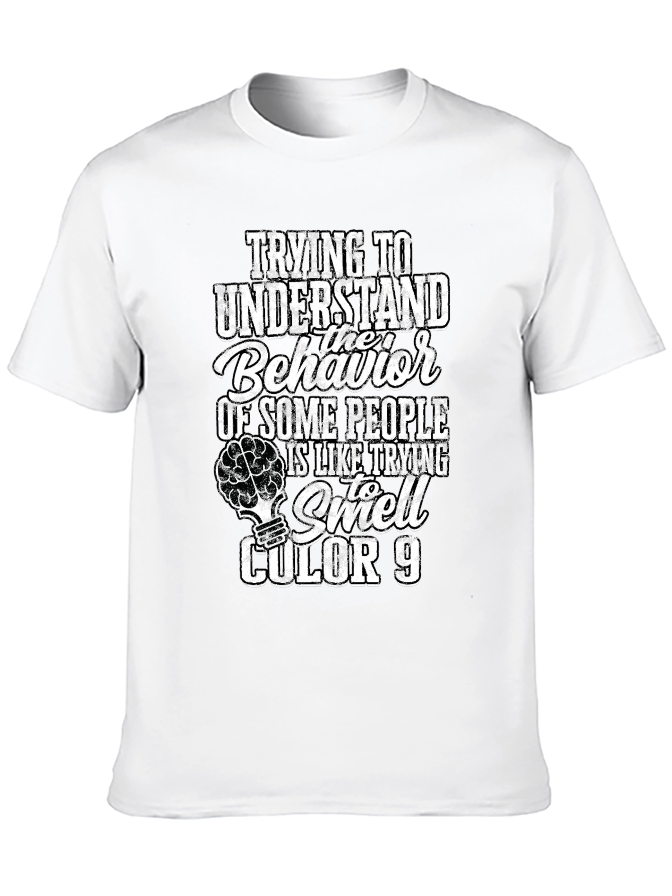 Funny Behavior Humor Graphic Novelty T-Shirt