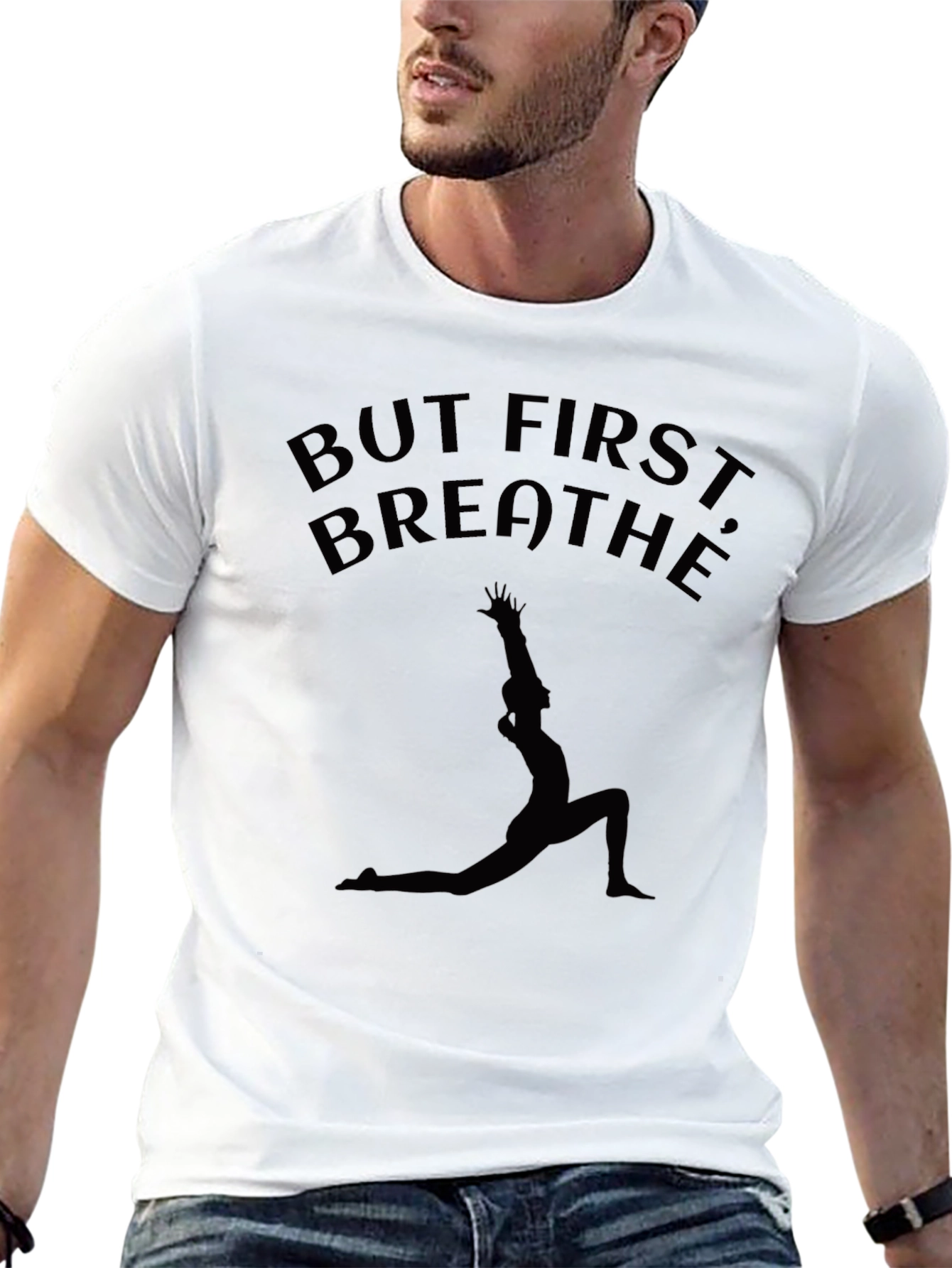 But First Breathe Yoga Pose T-Shirt