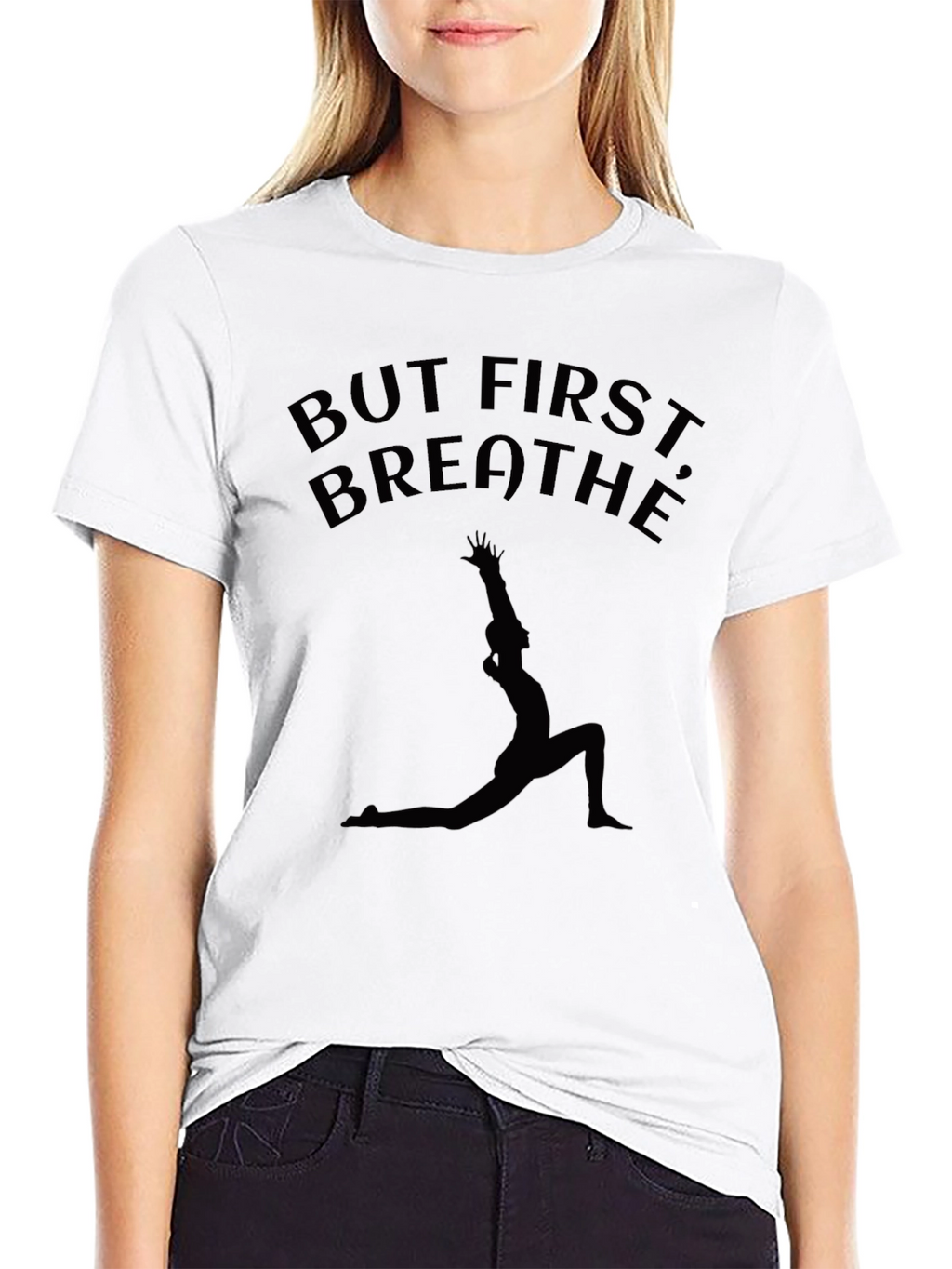 But First Breathe Yoga Pose T-Shirt