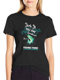 Jerk It Till She Swallows Fishing T-Shirt