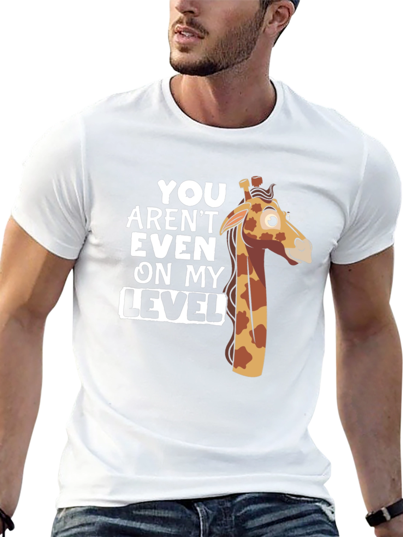 You Arent Even on My Level Giraffe T-Shirt