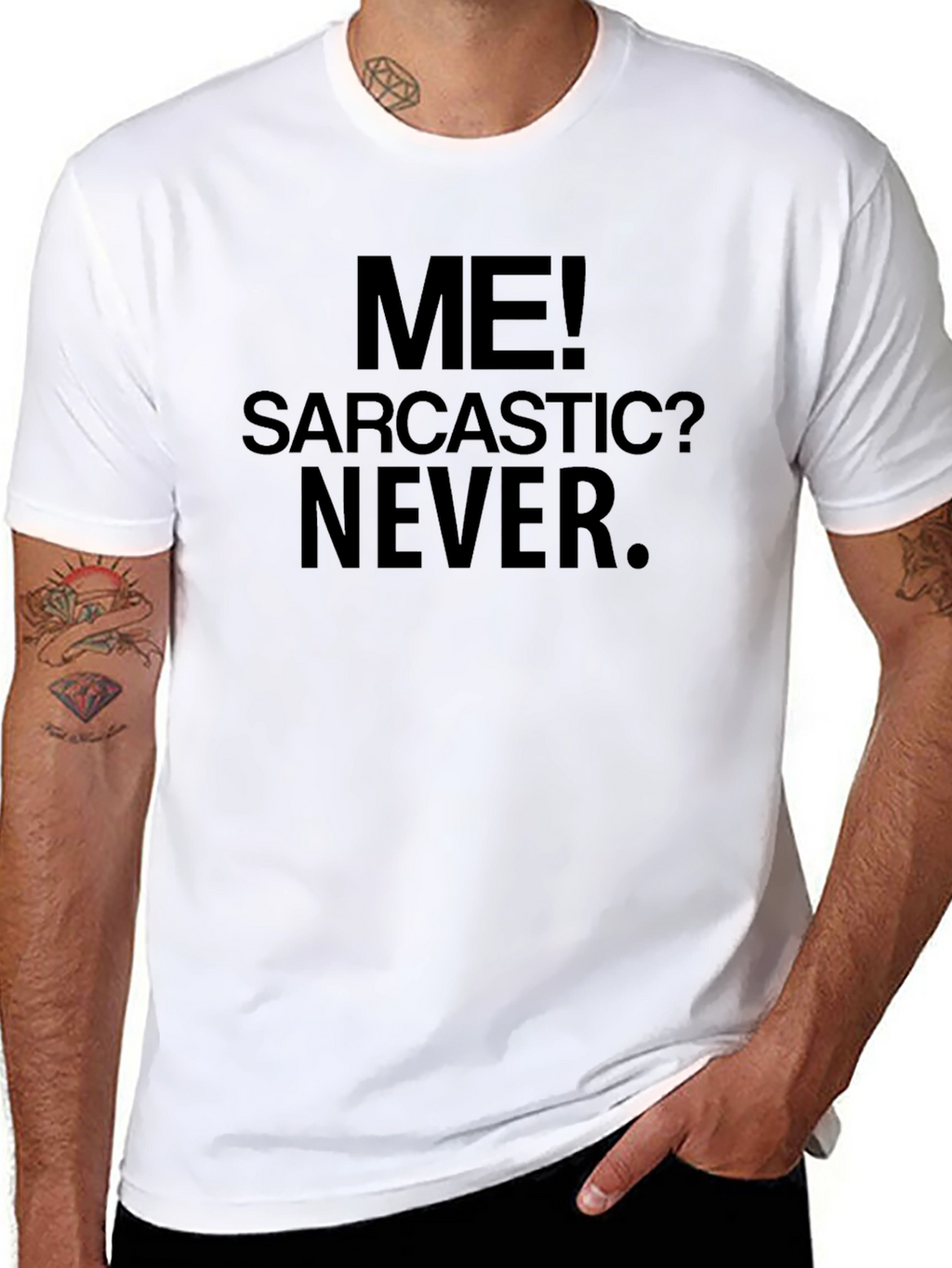 Sarcastic Never Black T-Shirt