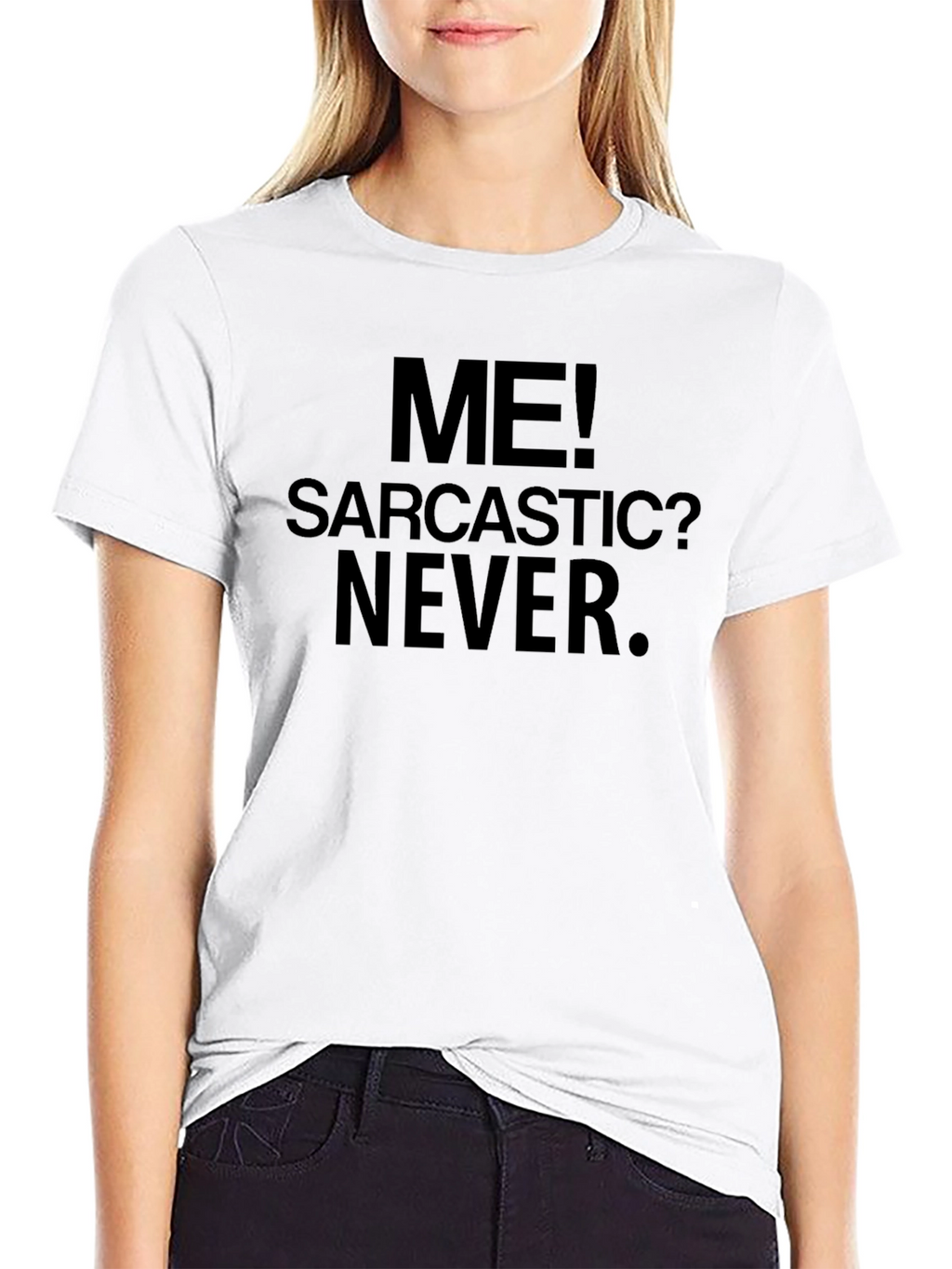 Sarcastic Never Black T-Shirt