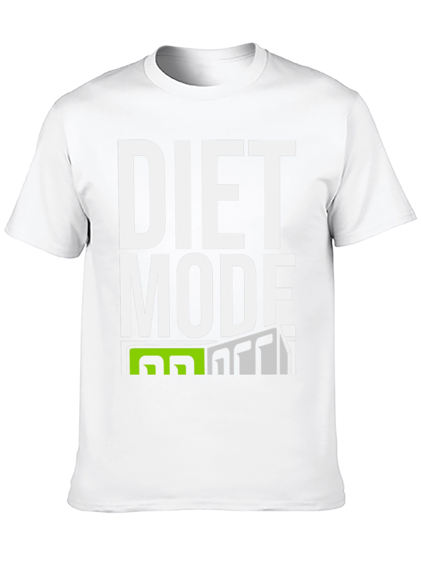 Diet Mode On T-Shirt