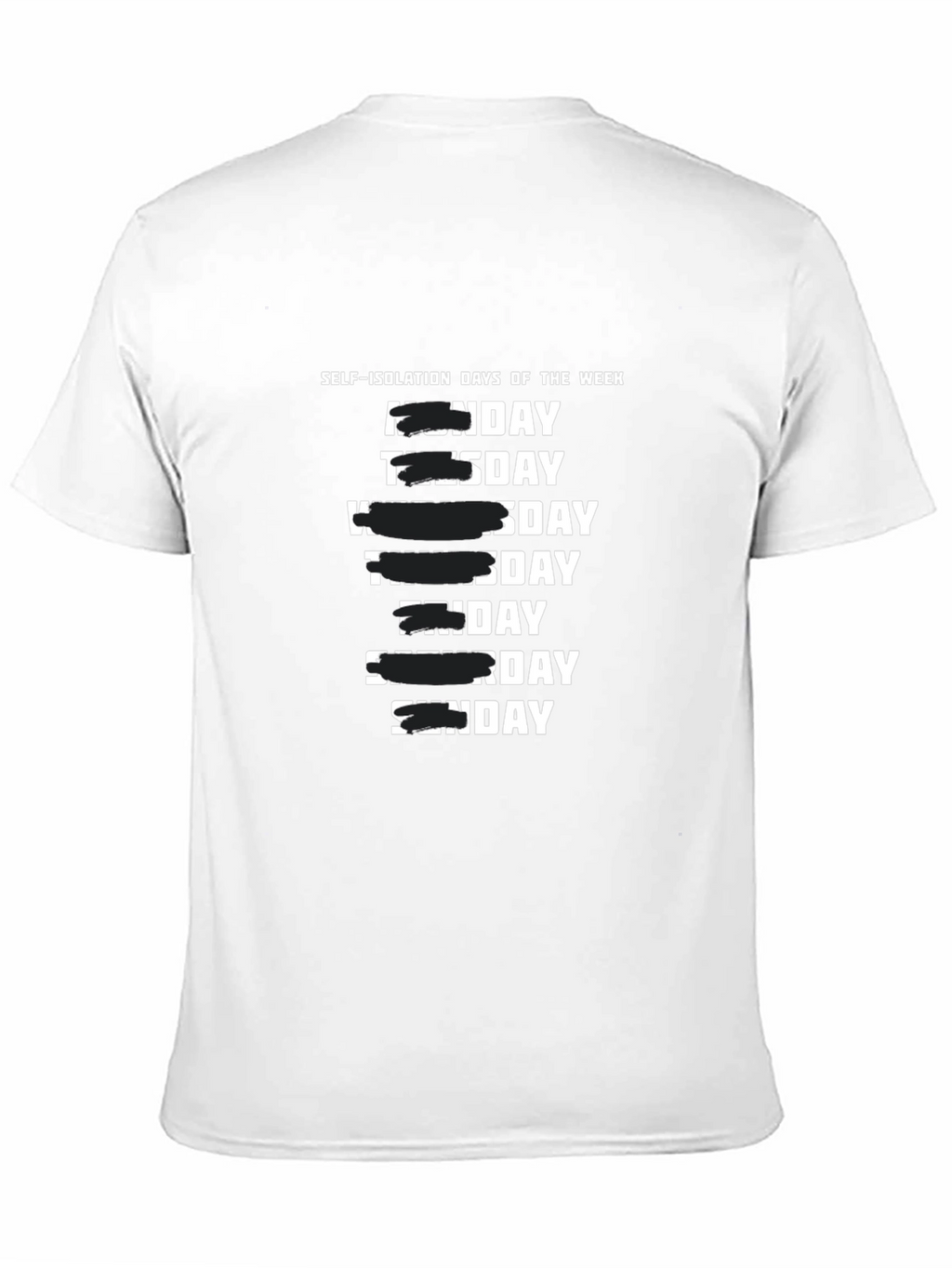 Self-Isolation Days of the Week Black T-Shirt