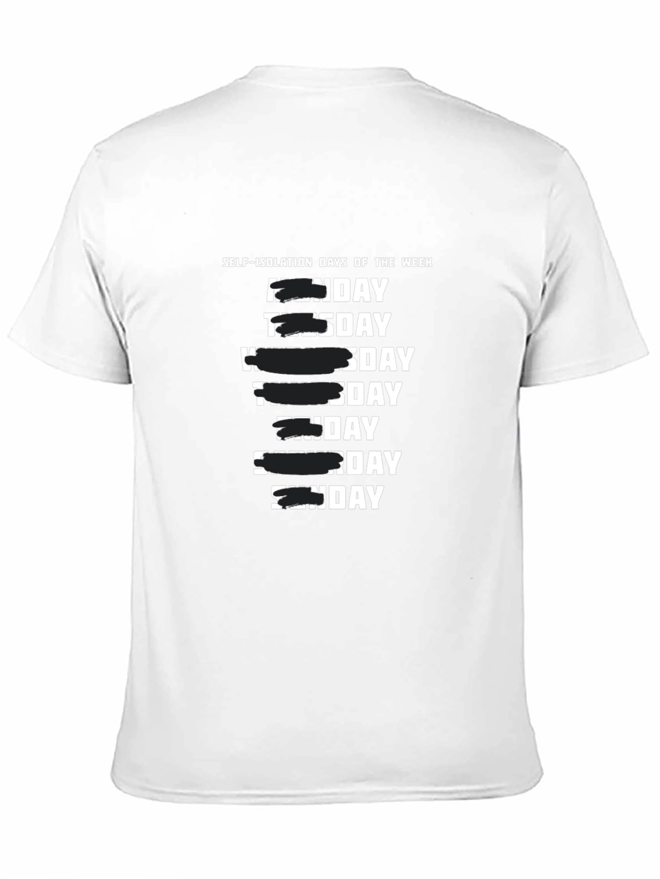 Self-Isolation Days of the Week Black T-Shirt