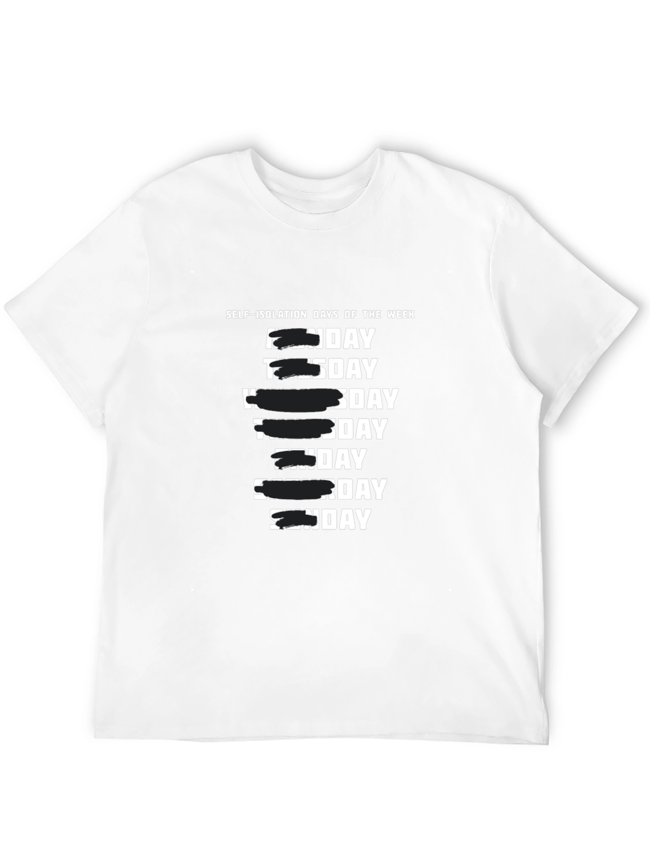 Self-Isolation Days of the Week Black T-Shirt
