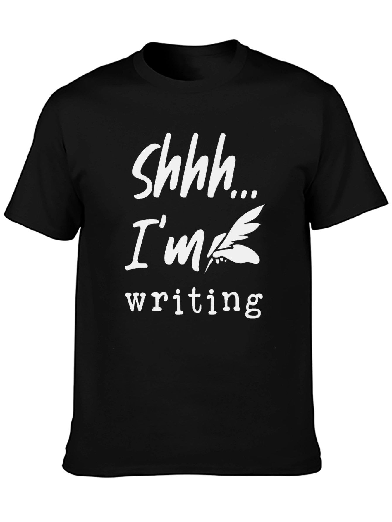 Shhh...Im Writing T-Shirt Writer Novelist Gift
