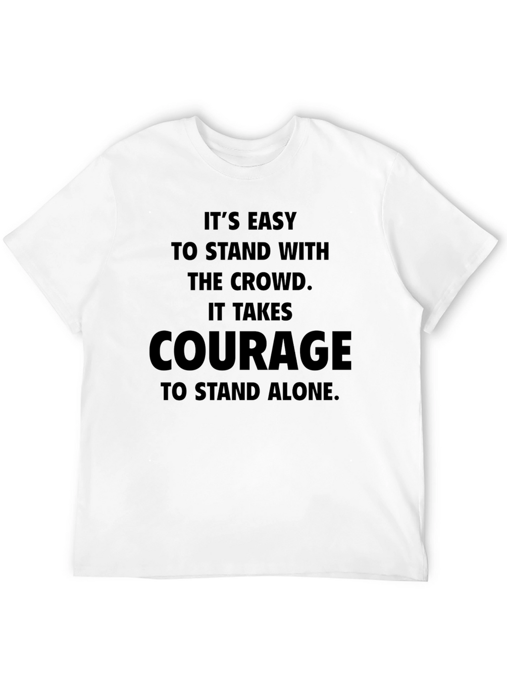 Courage Graphic T-Shirt - Stand Alone