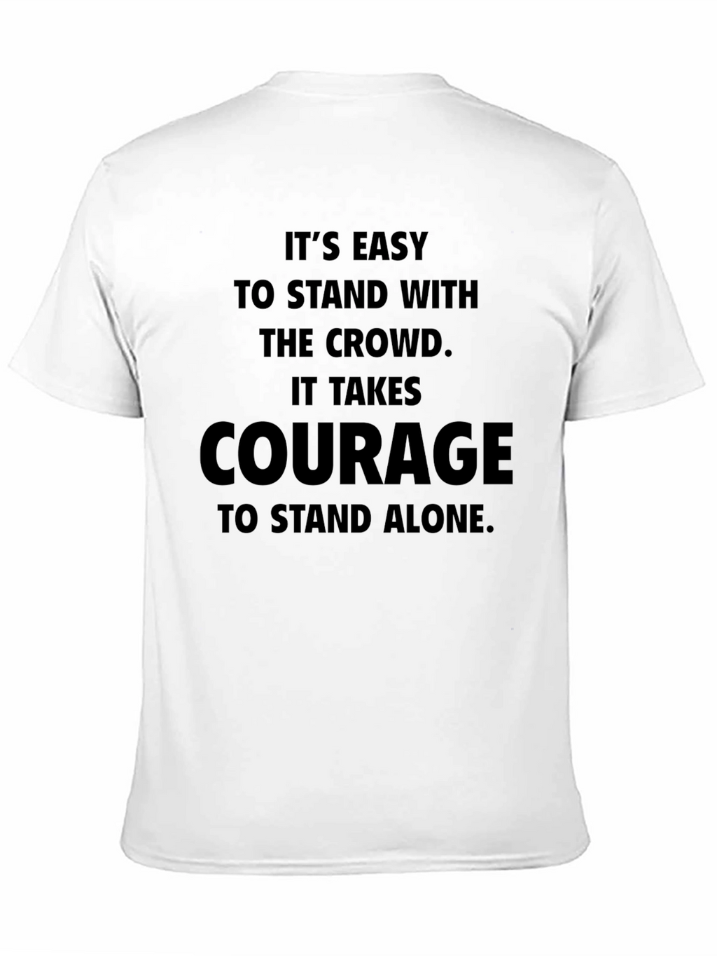 Courage Graphic T-Shirt - Stand Alone