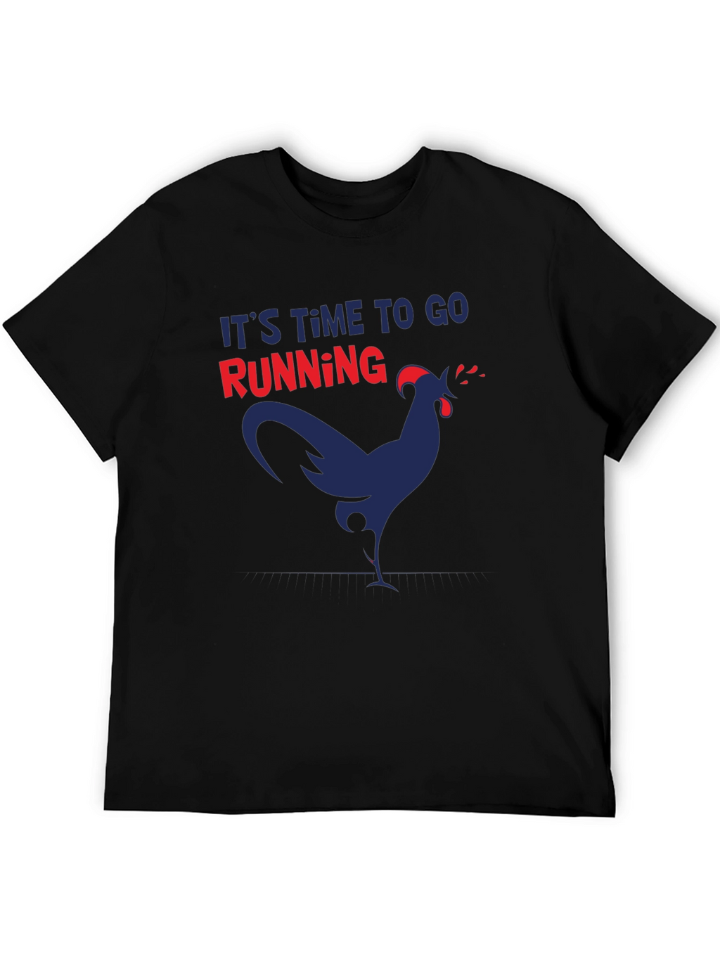 Its Time to Go Running Funny Chicken Graphic T-Shirt
