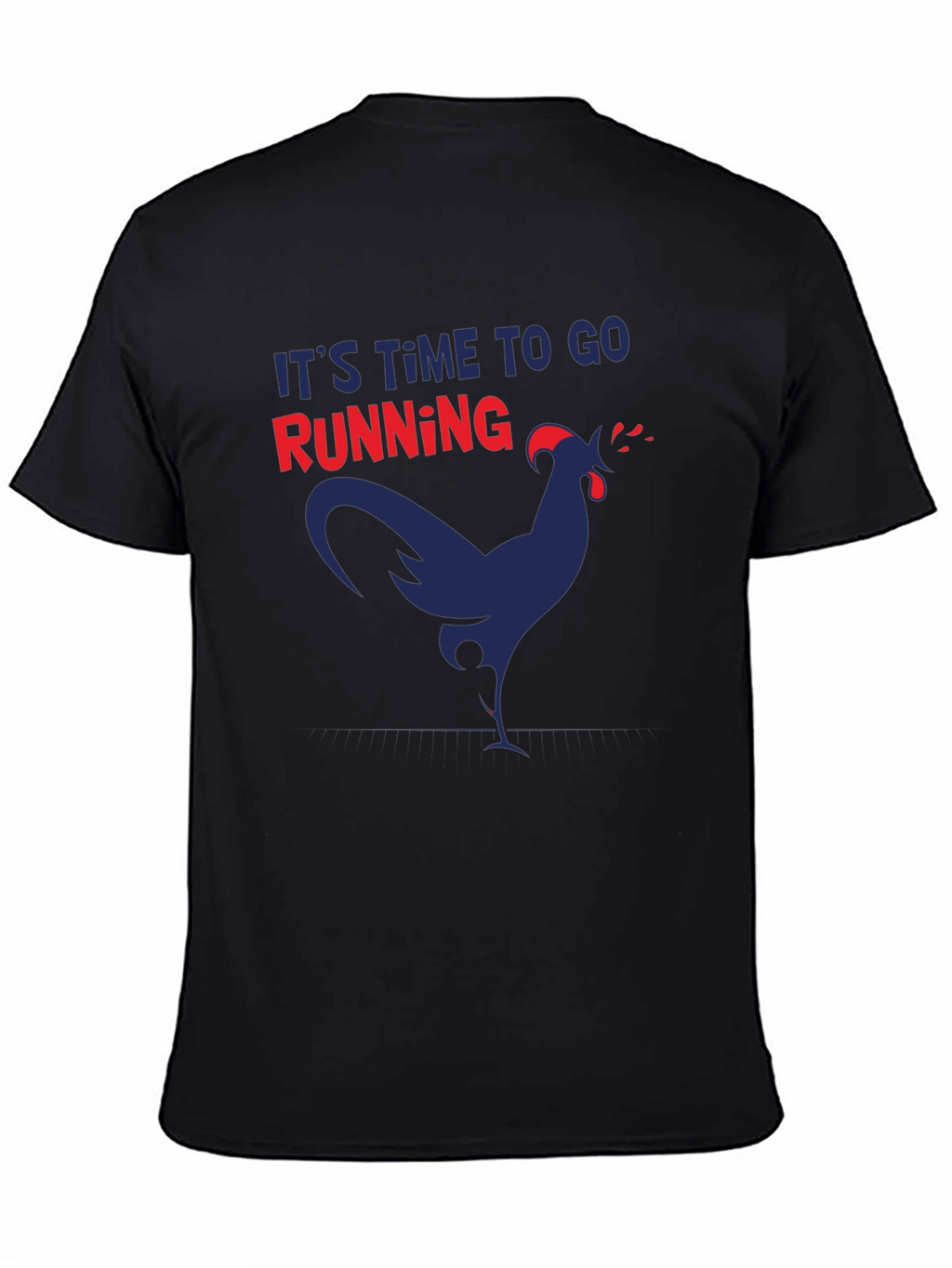 Its Time to Go Running Funny Chicken Graphic T-Shirt