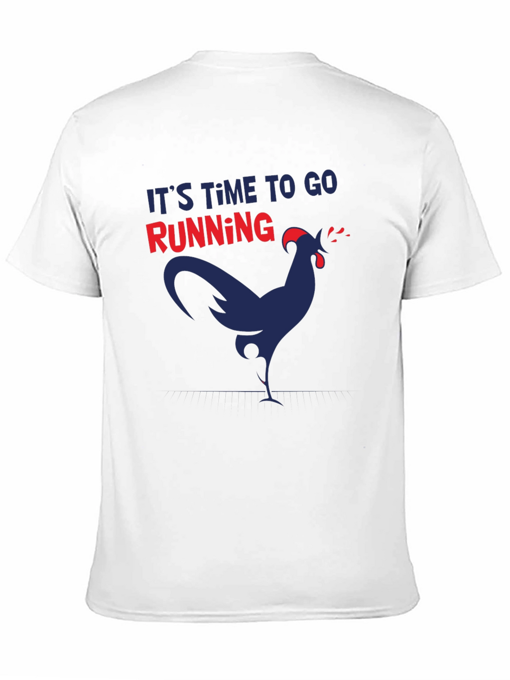Its Time to Go Running Funny Chicken Graphic T-Shirt