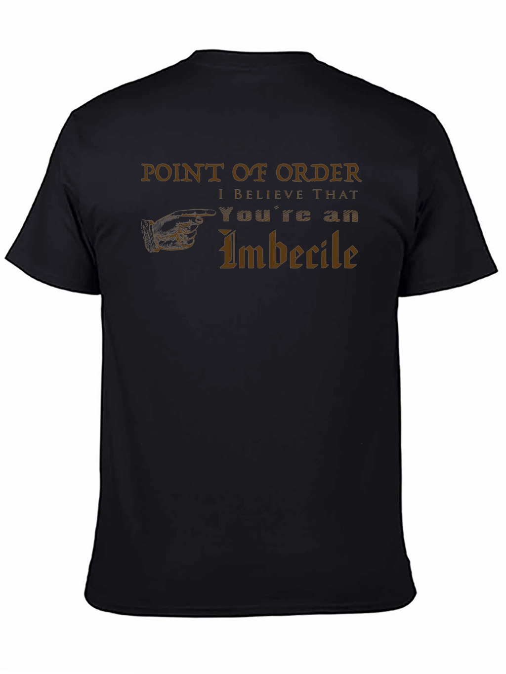 Point of Order Funny Sarcastic T-Shirt