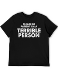 Terrible Person Graphic T-Shirt - Funny Sarcastic Tee