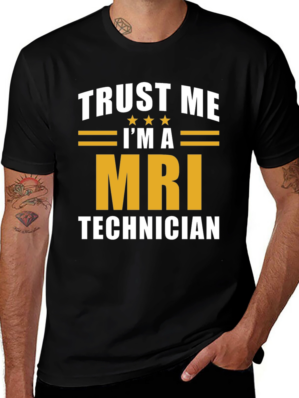Trust Me Im A MRI Technician T-Shirt
